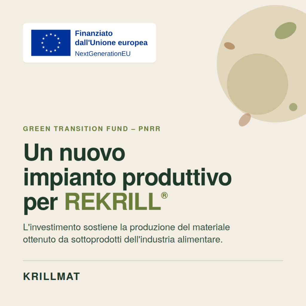 KRILLMAT: nuovo impianto REKRILL® finanziato dall'UE – NextGenerationEU, Green Transition Fund – PNRR